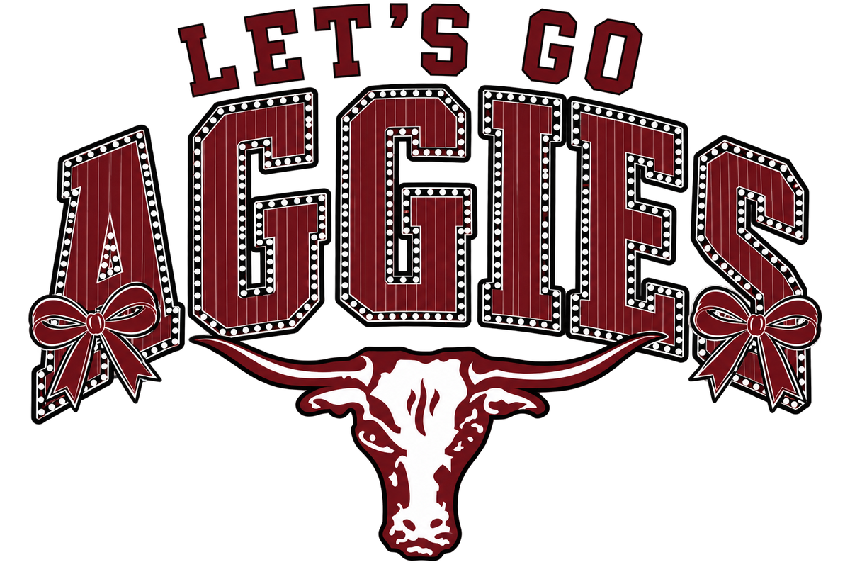 Lets Go Team Aggies