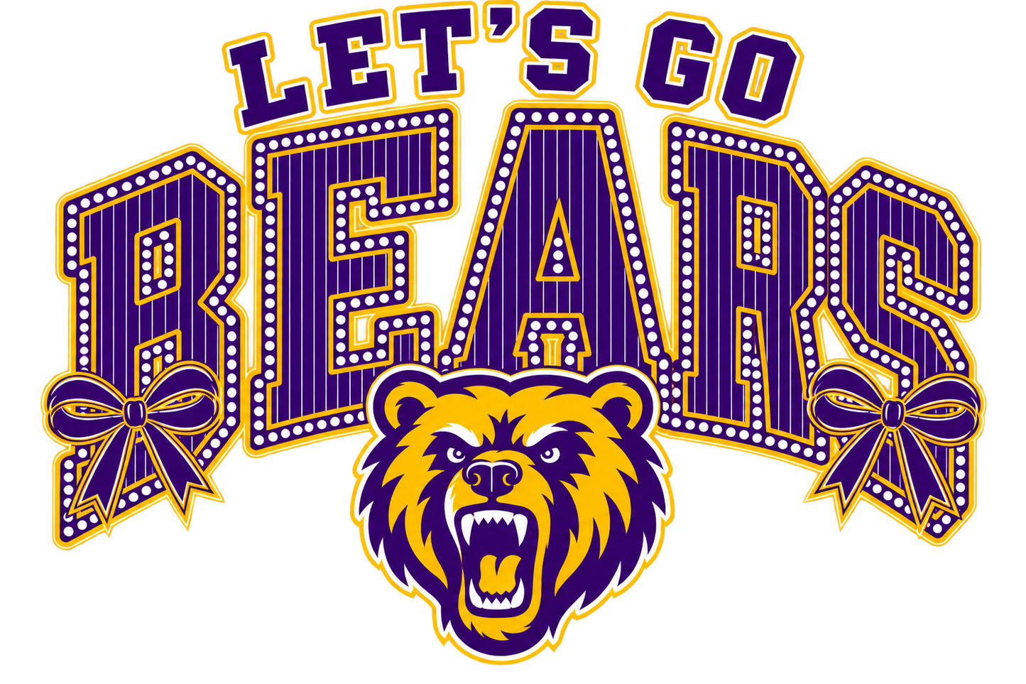 Lets Go Team Bears