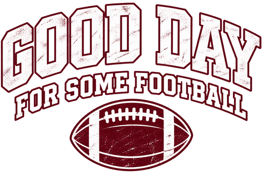 Good day for some football