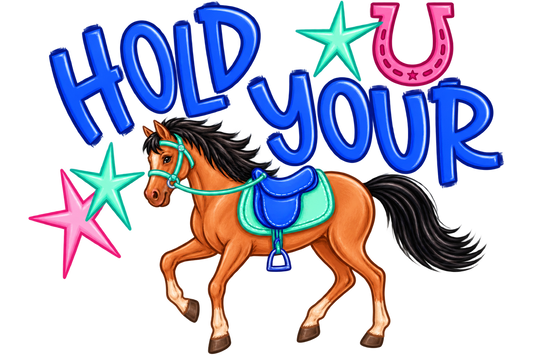 Hold Your Horses