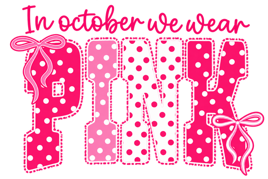 In October We Wear Pink Bows