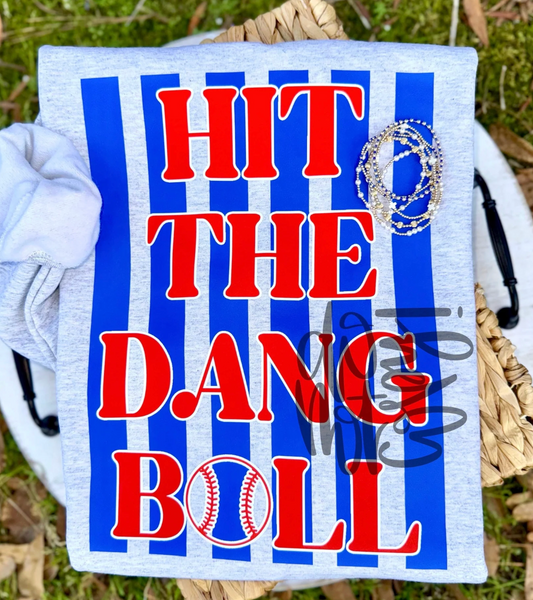 Hit The Dang Ball