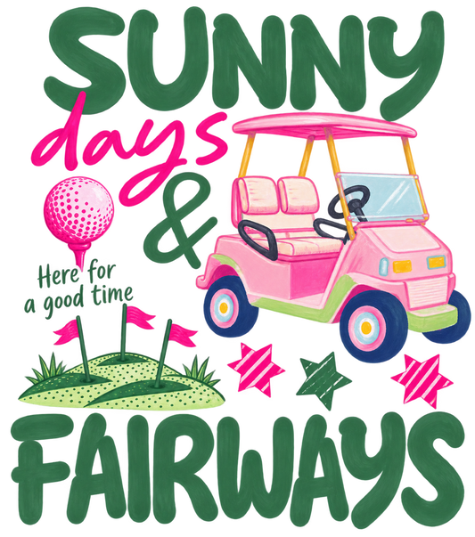 Sunny Days & Fairways